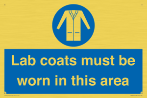 Lab coats must be worn in this area